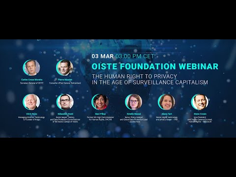 OISTE Foundation Webinar; The Human Right to Privacy in the Age of Surveillance Capitalism