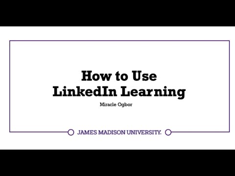 How to Use LinkedIn Learning