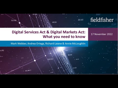 Digital Markets Act &amp; Digital Services Act – What you need to know