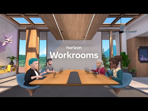 Horizon Workrooms - Remote Collaboration Reimagined